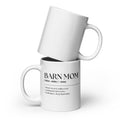 Jumbo White Glossy Mug - 20 oz. - Barn Mom